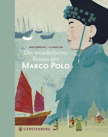 Marco Polo | Bilderbuch Gerstenberg